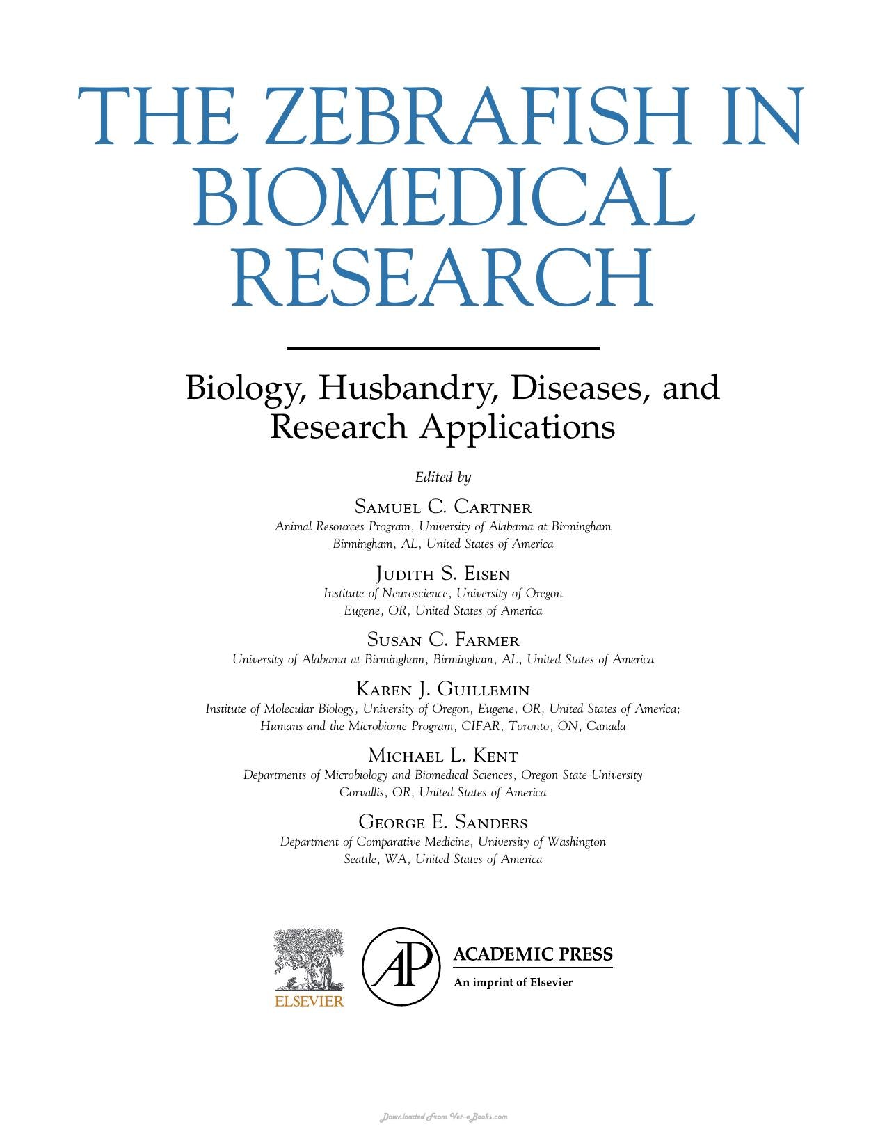 The Zebrafish In Biomedical Research Biology Husbandry Diseases And Research Applications