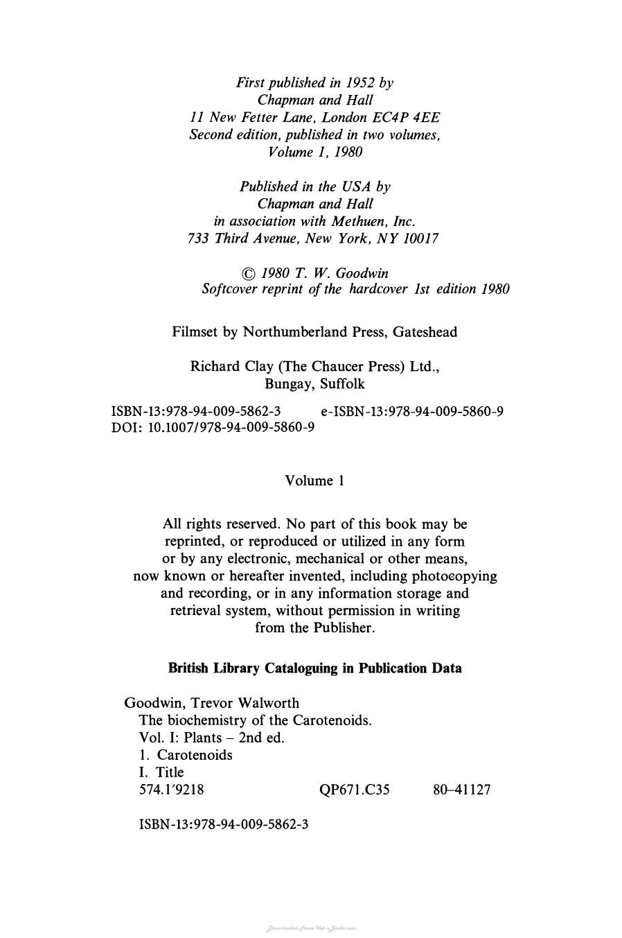 The Biochemistry Of The Carotenoids Volume I Plants
