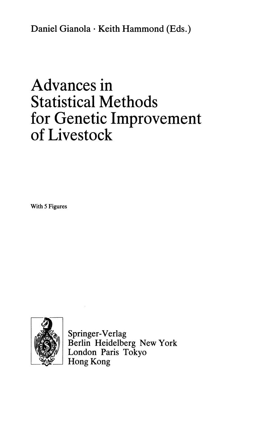 Advances In Statistical Methods For Genetic Improvement Of Livestock