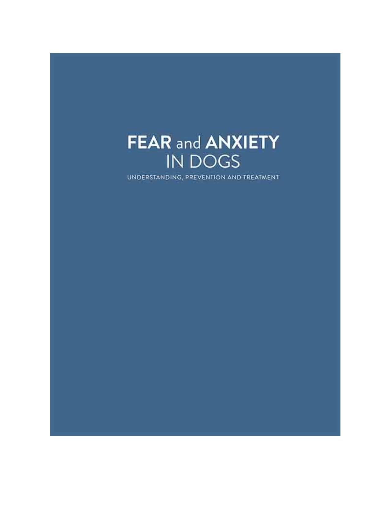 Fear And Anxiety In Dogs