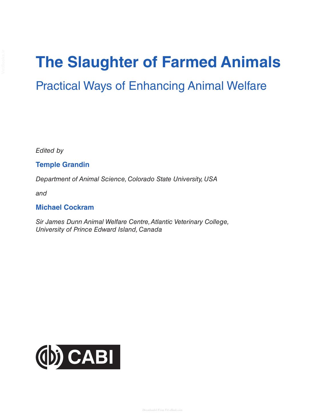 The Slaughter Of Farmed Animals Practical Ways Of Enhancing Animal Welfare