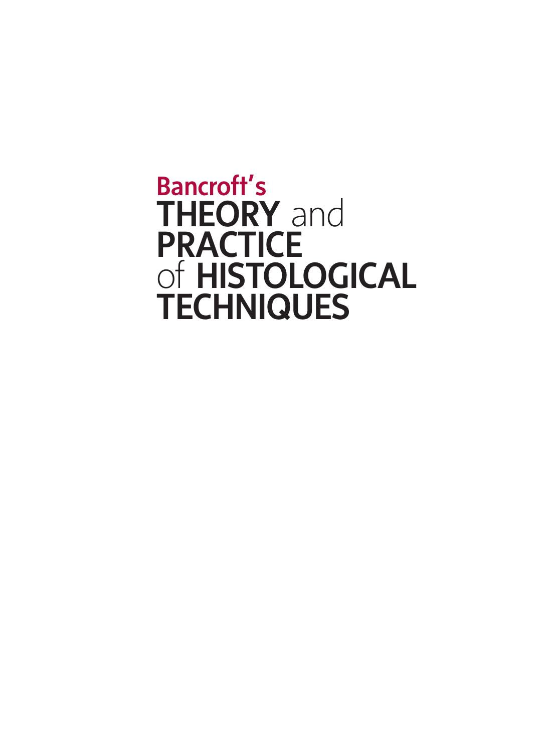 Bancrofts Theory And Practice Of Histological Techniques