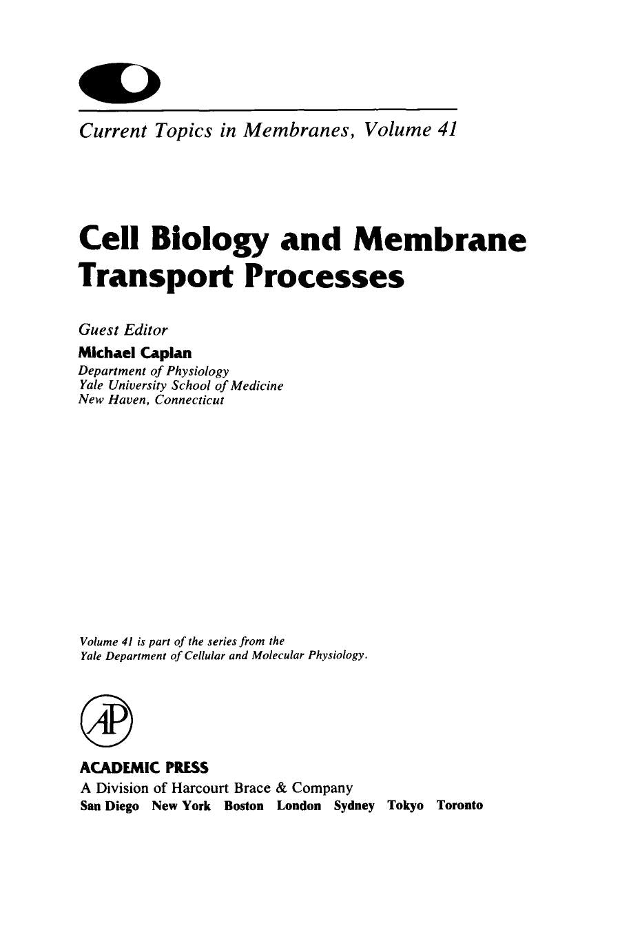Cell Biology And Membrane Transport Processes