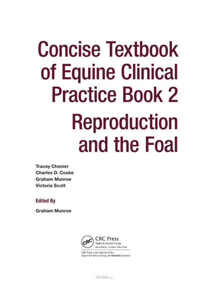 Concise Textbook of Equine Clinical Practice Book 2 Reproduction and the Foal