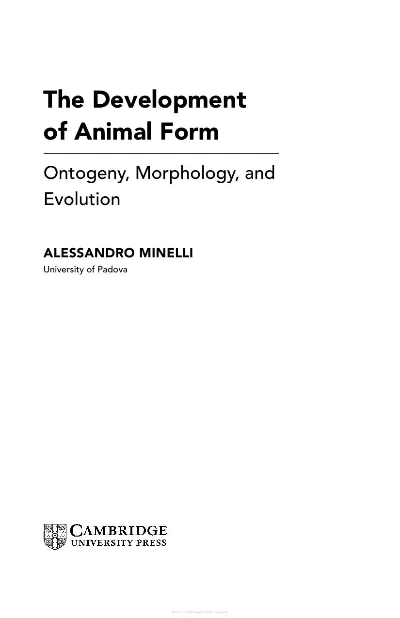 The Development Of Animal Form Ontogeny Morphology And Evolution