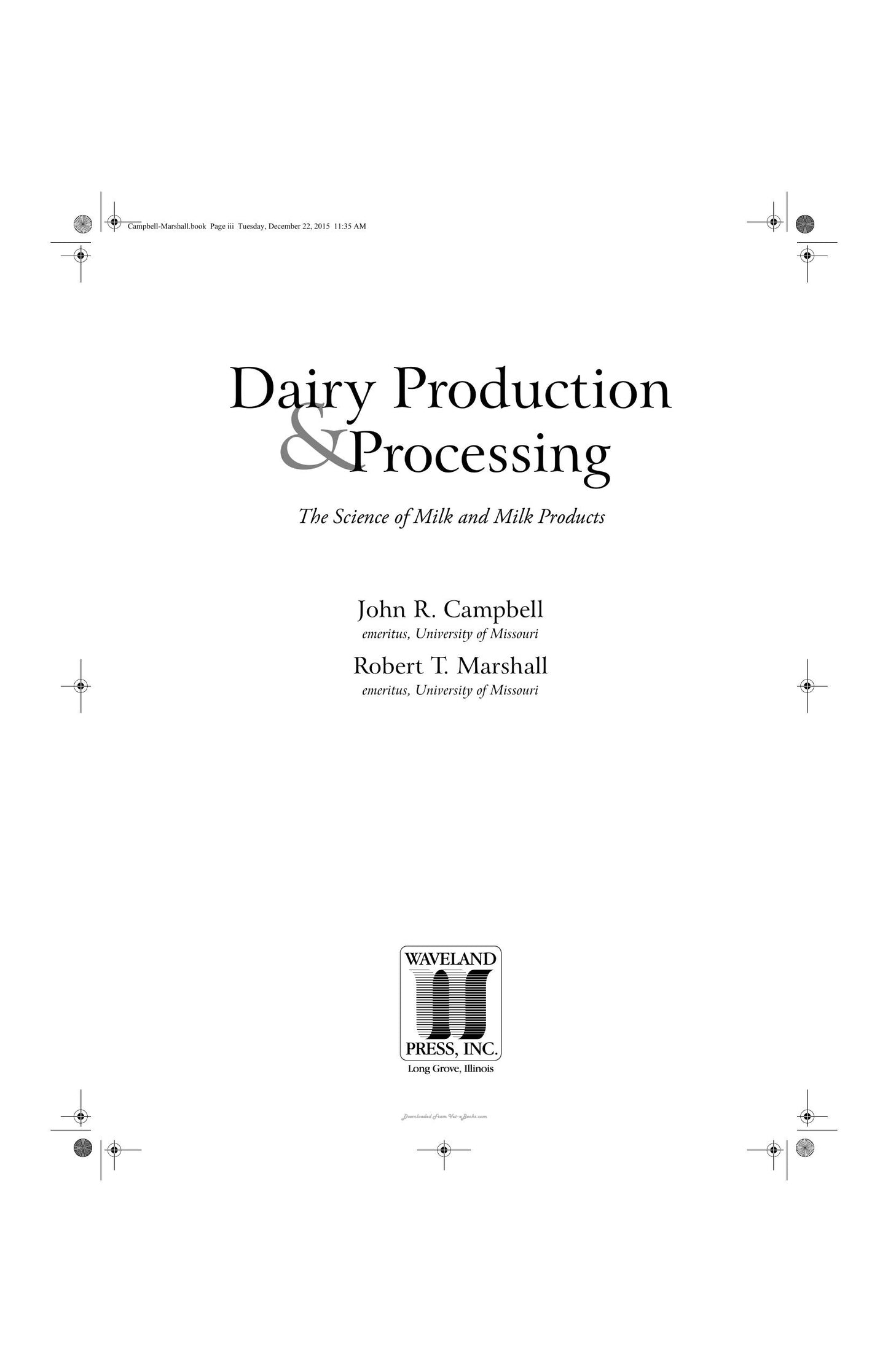 Dairy Production And Processing The Science Of Milk And Milk Products