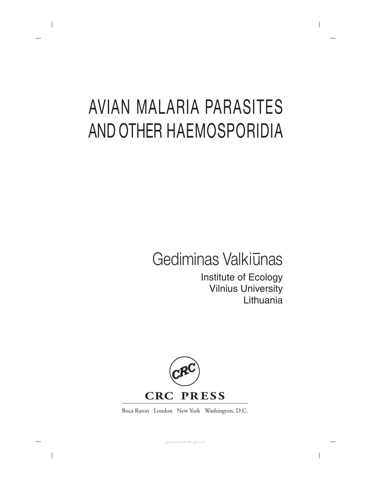 Avian Malaria Parasites And Other Haemosporidia