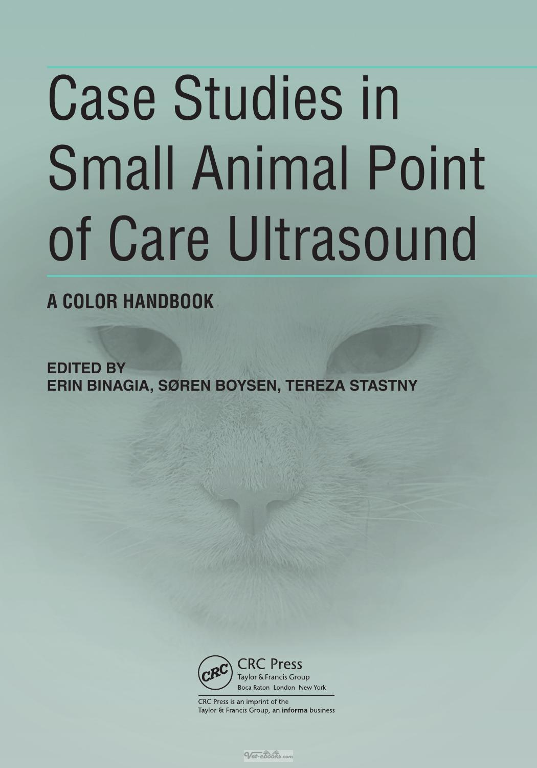 Case Studies In Small Animal Point Of Care Ultrasound A Color Handbook