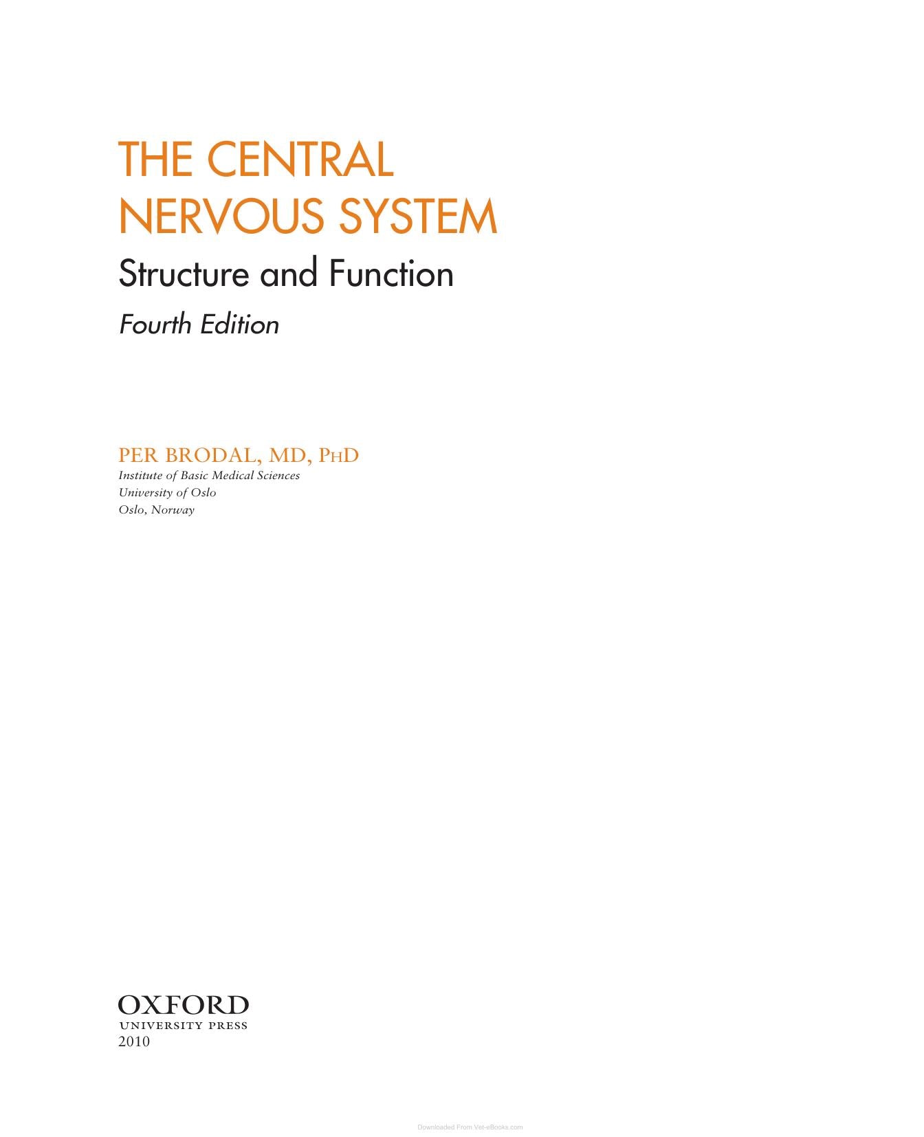 The Central Nervous System Structure And Function 4Th Edition