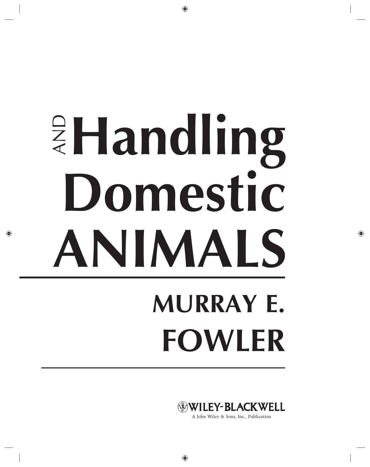 Restraint And Handling Of Wild And Domestic Animals 3Rd Edition