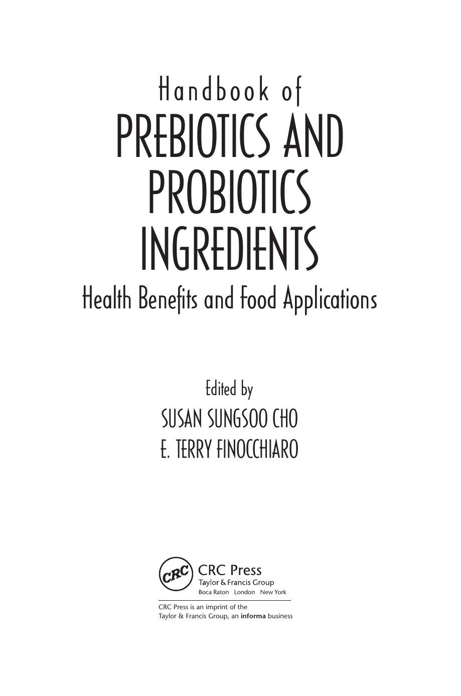 Handbook Of Prebiotics And Probiotics Ingredients Health Benefits And Food Applications