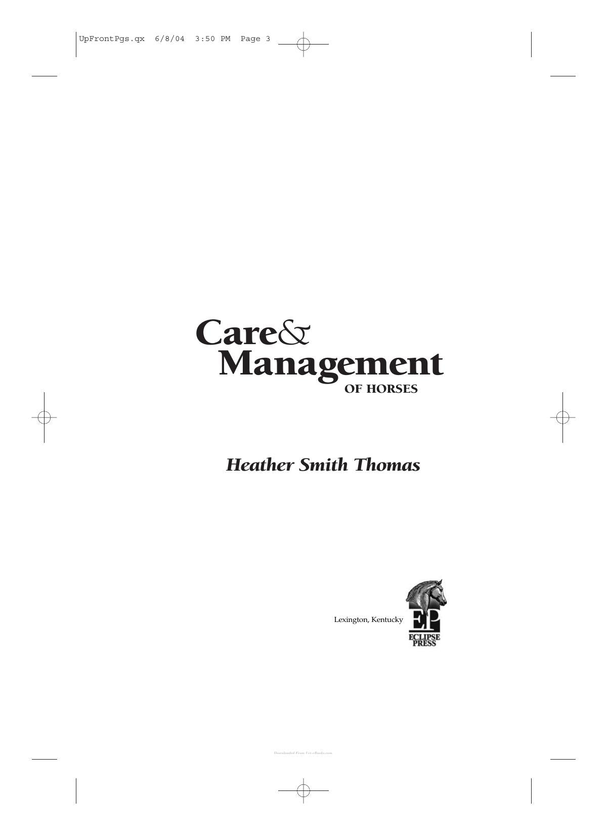 Care And Management Of Horses A Practical Guide For The Horse Owner