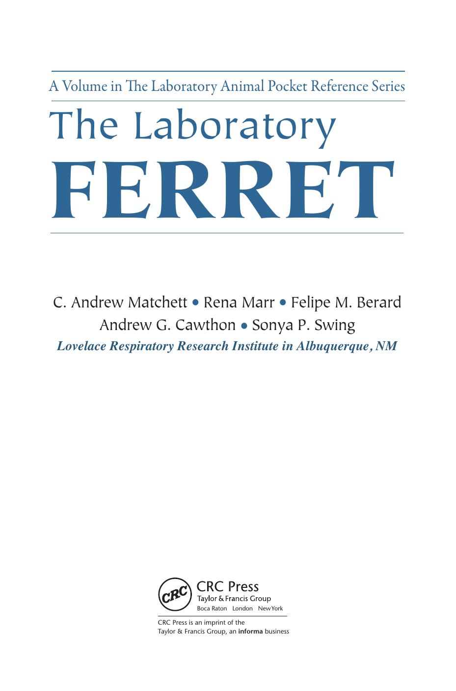 The Laboratory Ferret