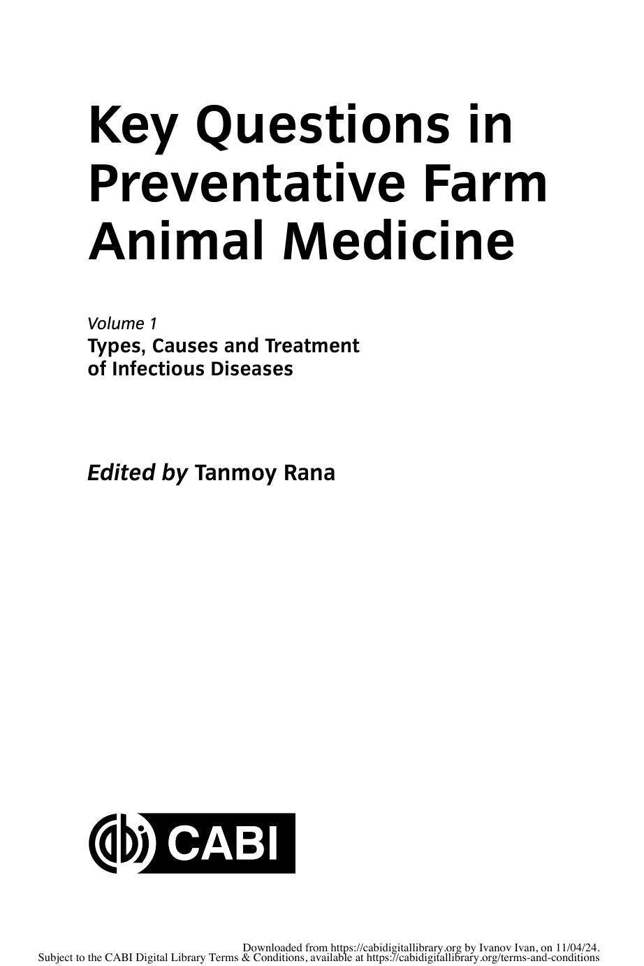 Key Questions In Preventative Farm Animal Medicine Volume 1 Types Causes And Treatment Of Infectious Diseases