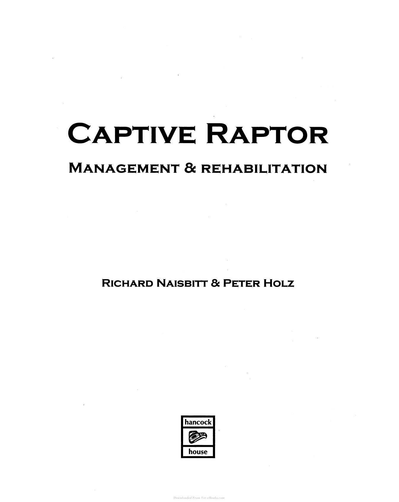 Captive Raptor Management And Rehabilitation