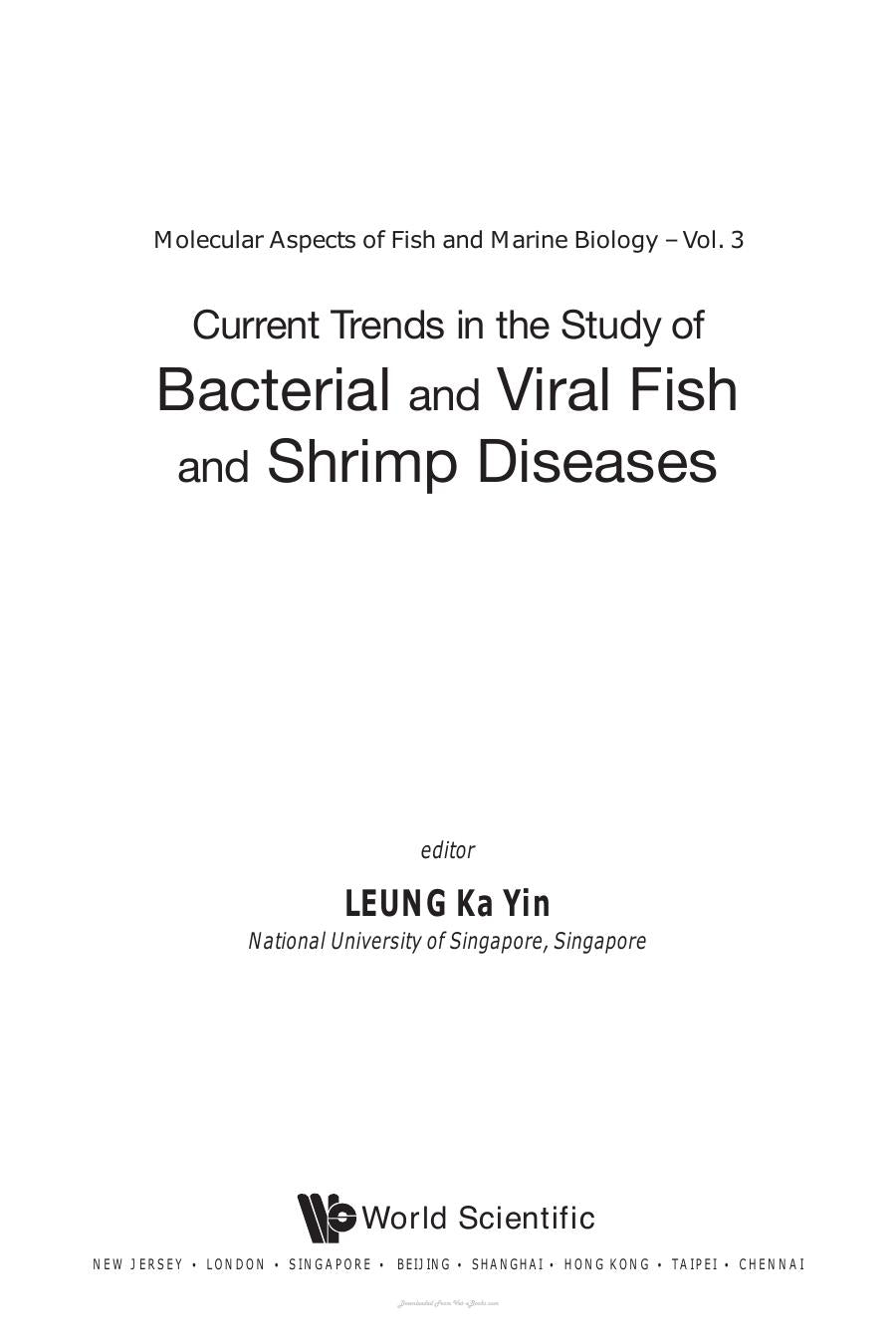 Current Trends In The Study Of Bacterial And Viral Fish And Shrimp Diseases