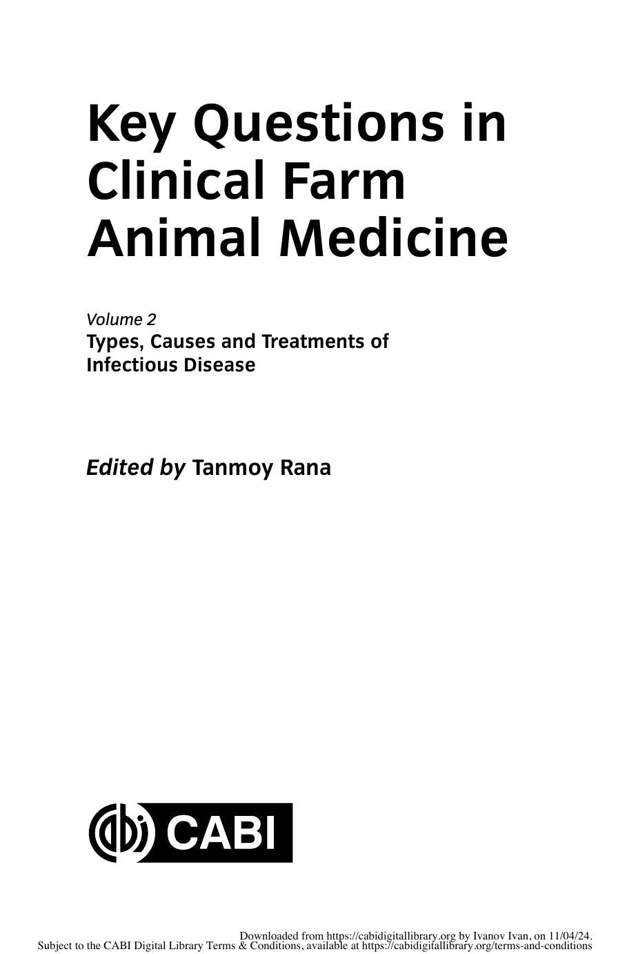 Key Questions In Clinical Farm Animal Medicine Volume 2 Types Causes And Treatments Of Infectious Disease