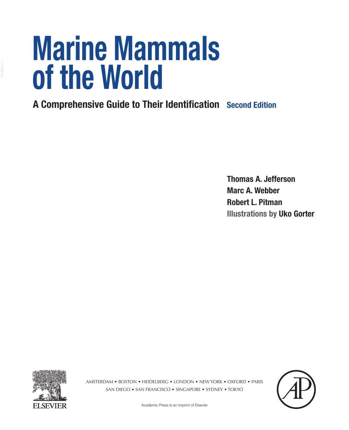 Marine Mammals Of The World A Comprehensive Guide To Their Identification 2Nd Edition