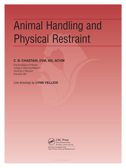 Animal Handling and Physical Restraint
