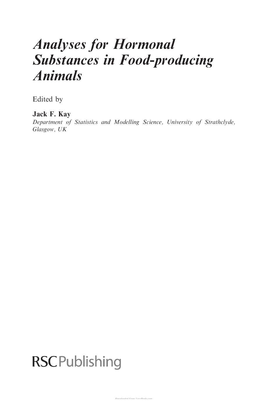 Analyses For Hormonal Substances In Food Producing Animals