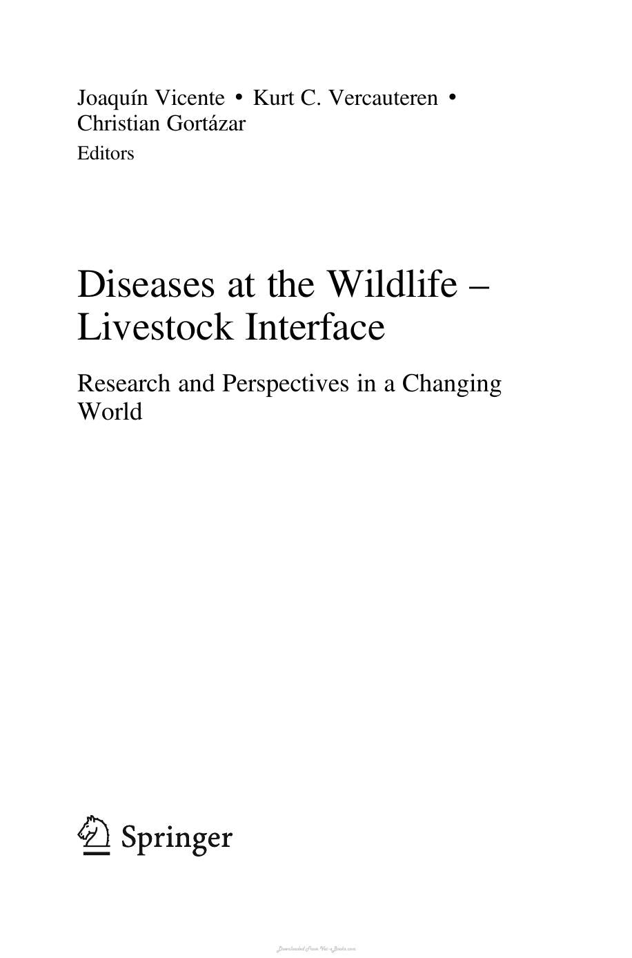Diseases At The Wildlife Livestock Interface Research And Perspectives In A Changing World