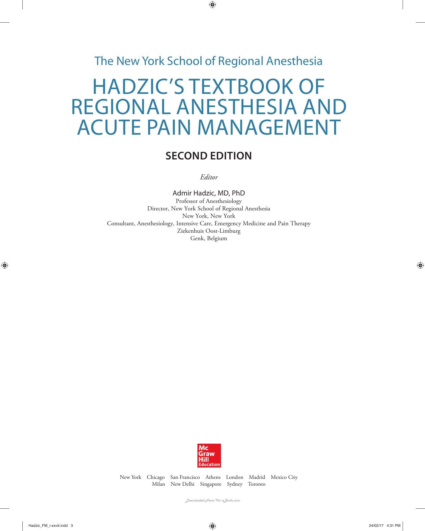Hadzic’s Textbook of Regional Anesthesia and Acute Pain Management, 2nd Edition
