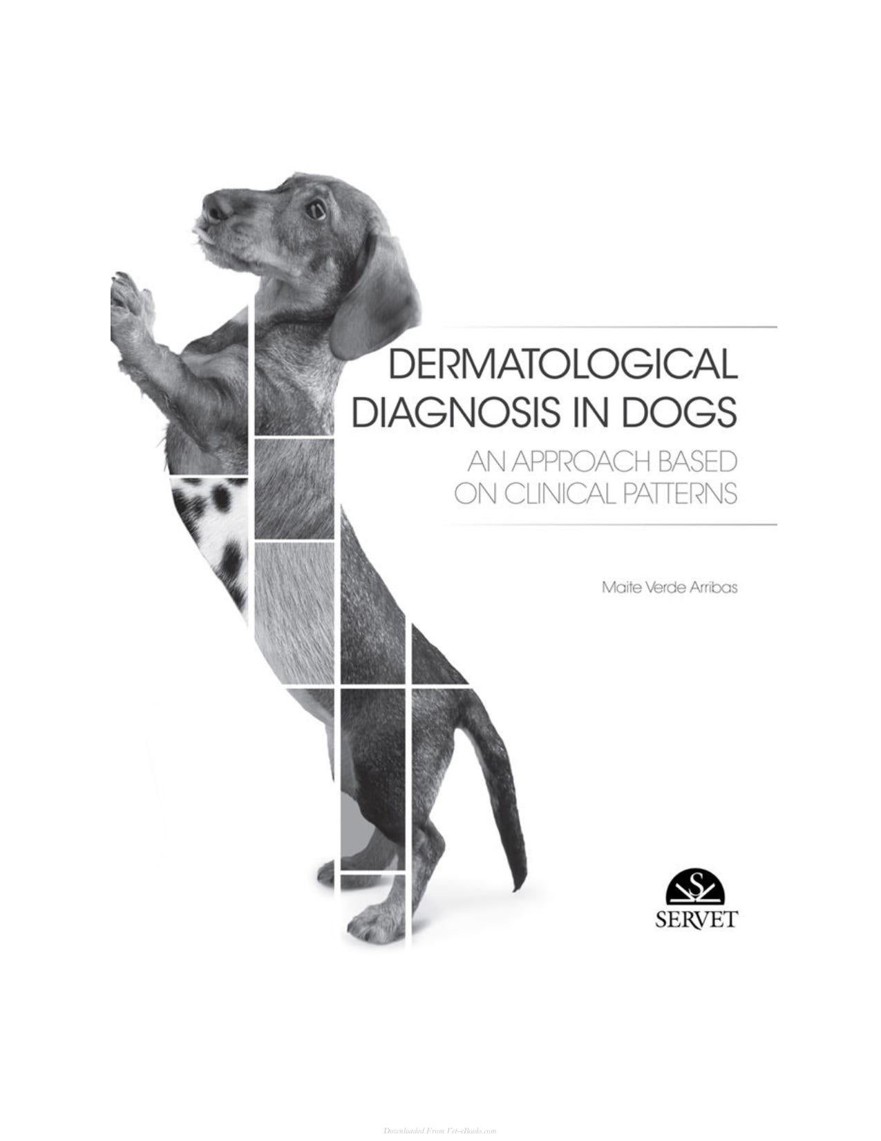 Dermatological Diagnosis In Dogs An Approach Based On Clinical Pattern