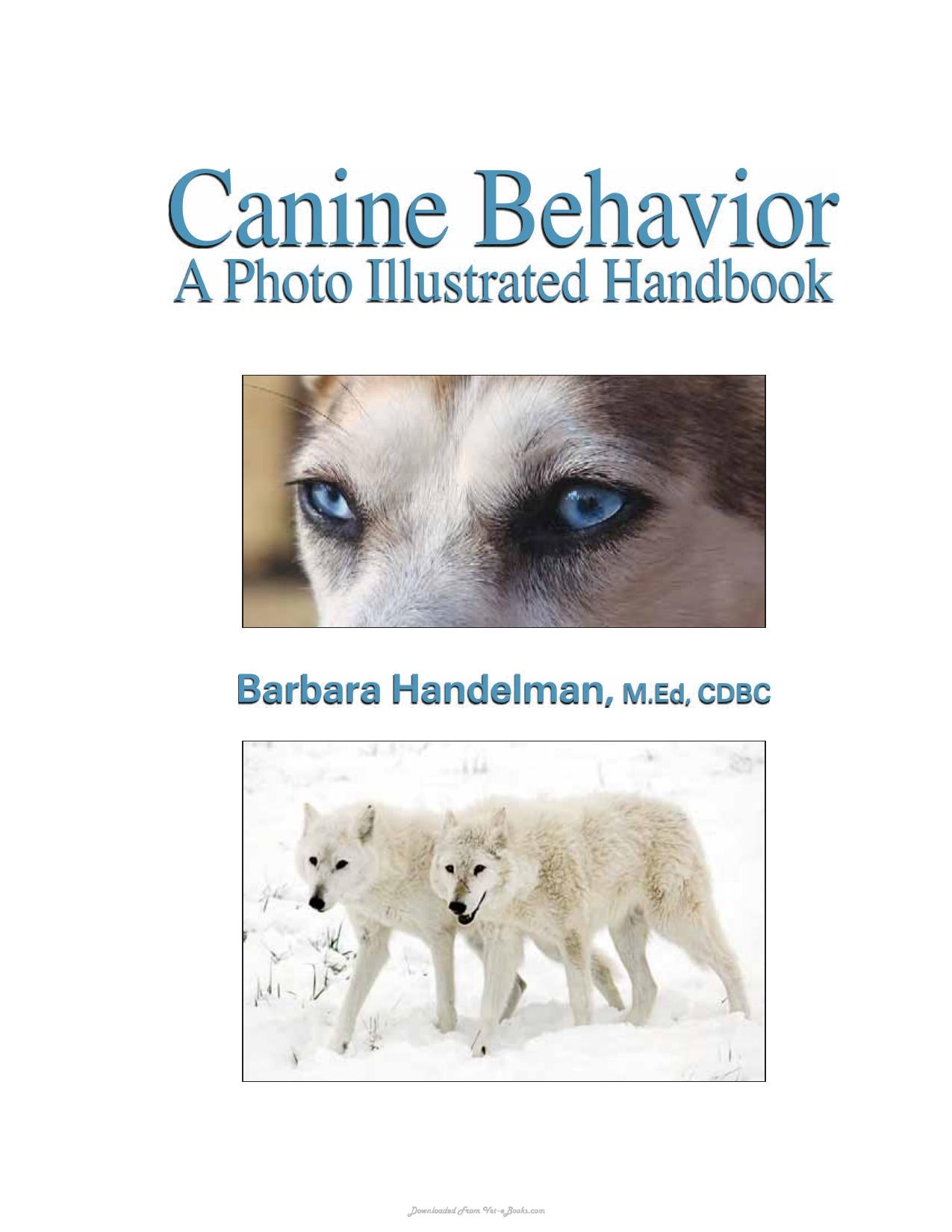 Canine Behavior A Photo Illustrated Handbook