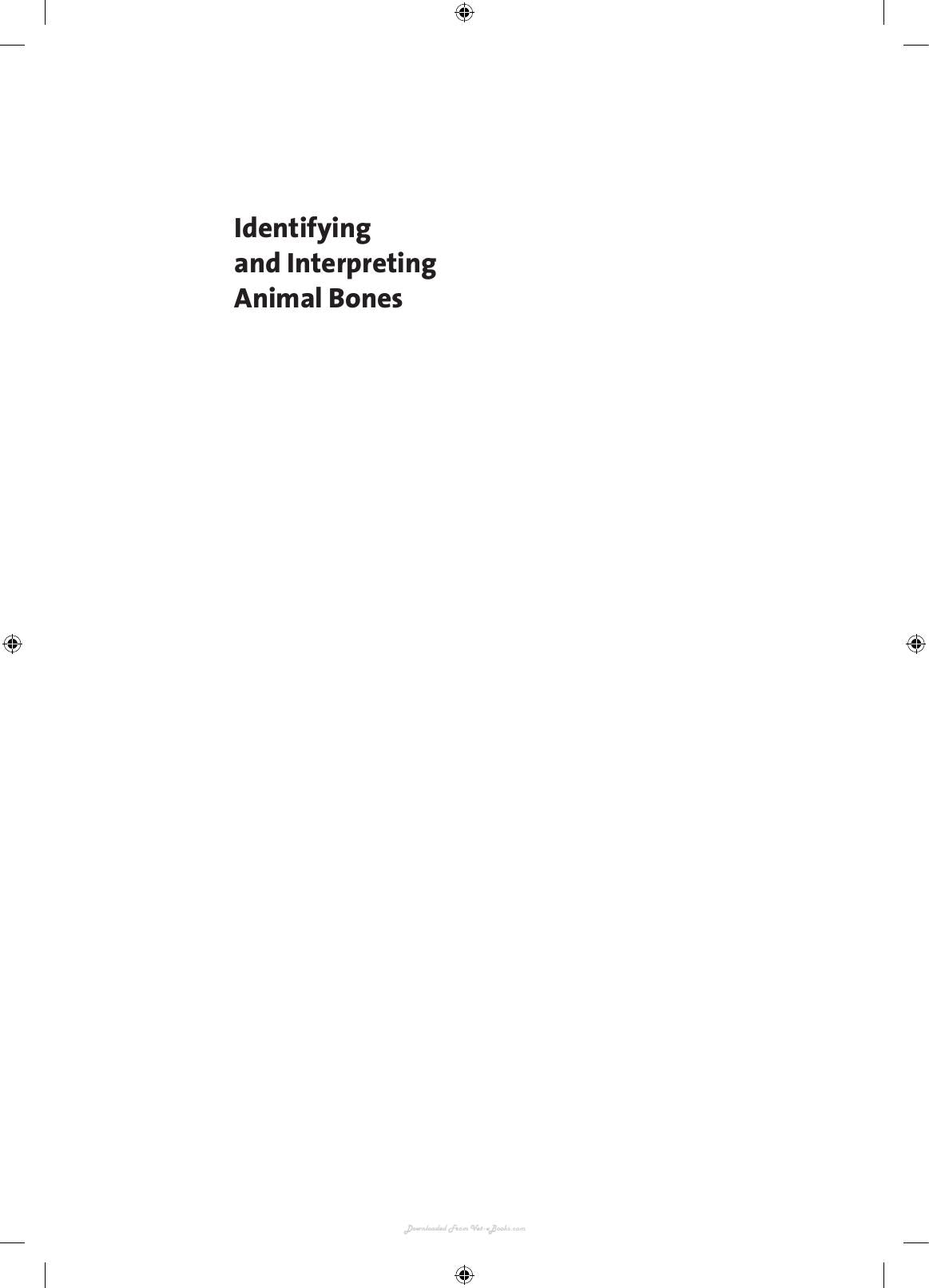 Identifying And Interpreting Animal Bones A Manual