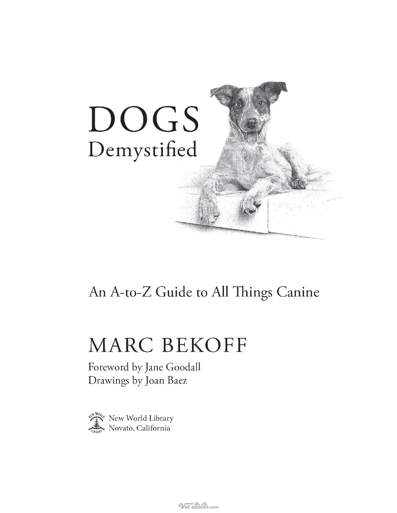 Dogs Demystified An A To Z Guide To All Things Canine