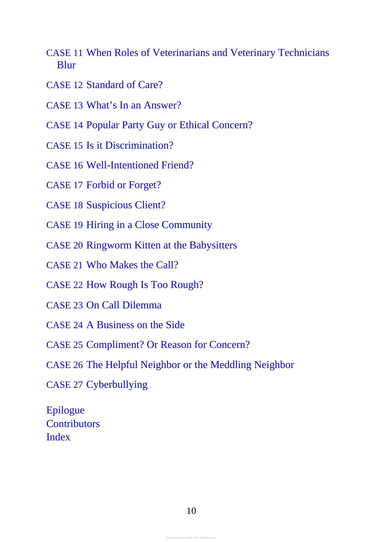 Exploring The Gray Zone Case Discussions Of Ethical Dilemmas For The Veterinary Technician