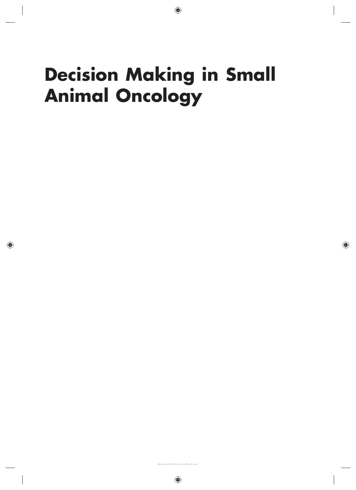 Decision Making In Small Animal Oncology