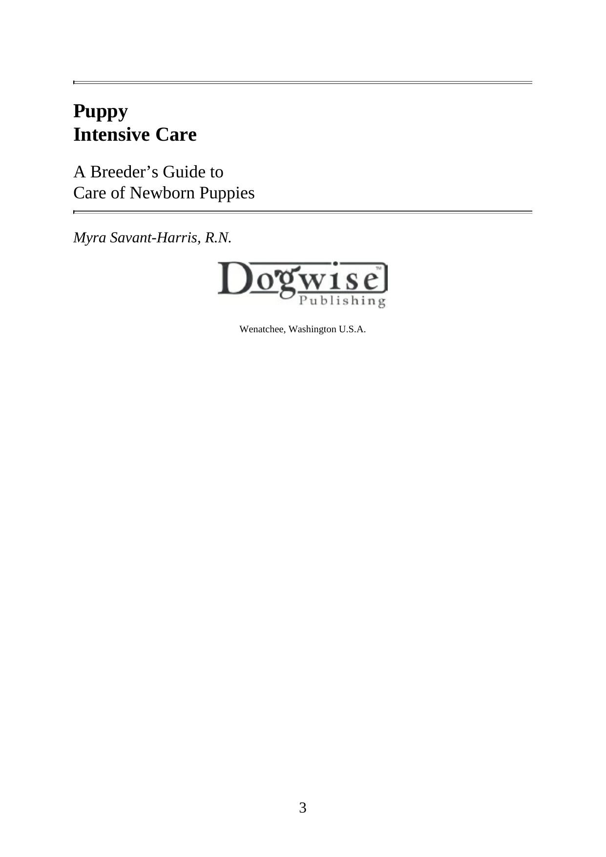 Puppy Intensive Care A Breeders Guide To Care Of Newborn Puppies