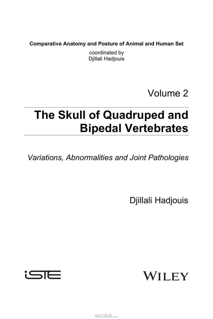Preview page of The Skull of Quadruped and Bipedal Vertebrates Variations Abnormalities and Joint Pathologies