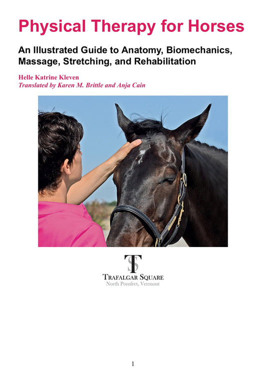 Look Inside page 2 - Physical Therapy For Horses A Visual Course In Massage Stretching Rehabilitation Anatomy And Biomechanics