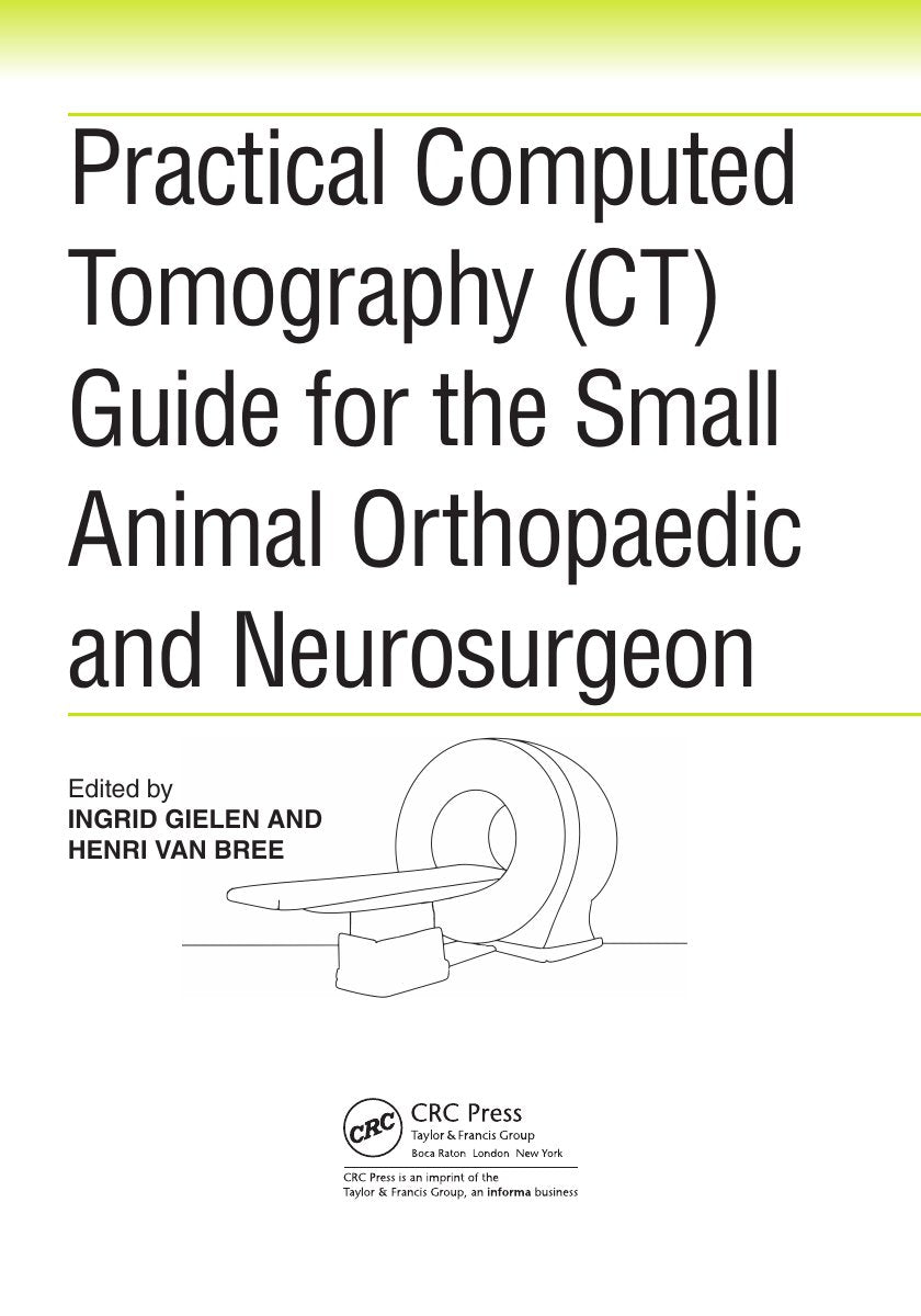 Look Inside page 4 - Practical Computed Tomography (CT) Guide for the Small Animal Orthopaedic and Neurosurgeon