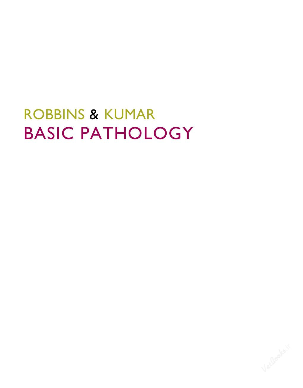 Look Inside page 7 - Robbins & Kumar Basic Pathology 11th Edition