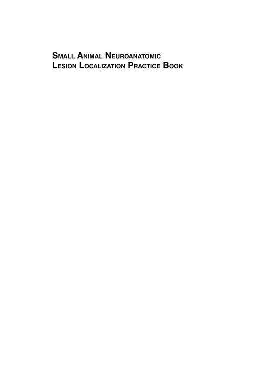 Look Inside sample page 2 - Small Animal Neuroanatomic Lesion Localization Practice Book