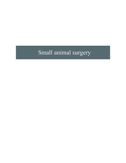 Look Inside sample page 2 - Small Animal Surgery A Step By Step Guide Surgical Technique