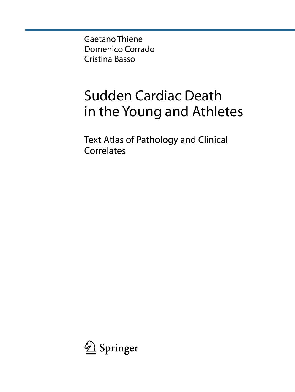 Look Inside page 4 - Sudden Cardiac Death in the Young and Athletes: Text Atlas of Pathology and Clinical Correlates