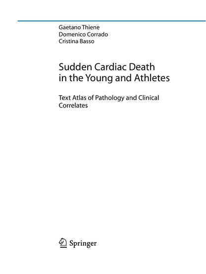 Look Inside page 4 - Sudden Cardiac Death in the Young and Athletes: Text Atlas of Pathology and Clinical Correlates