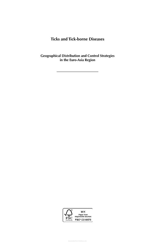 Look Inside sample page 2 - Ticks And Tick Borne Diseases Geographical Distribution And Control Strategies In The Euro Asia Region