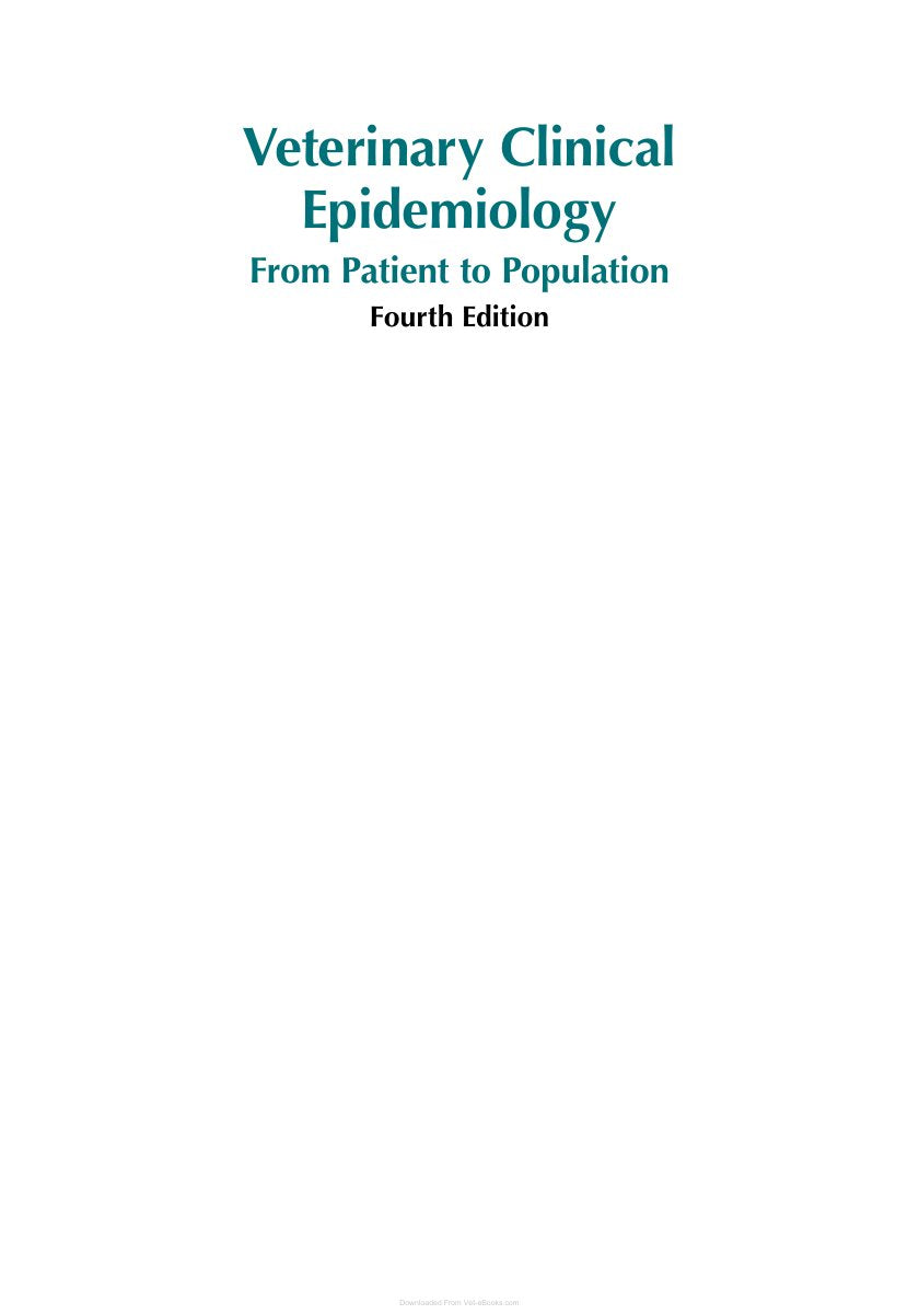 Look Inside sample page 2 - Veterinary Clinical Epidemiology From Patient To Population 4Thedition