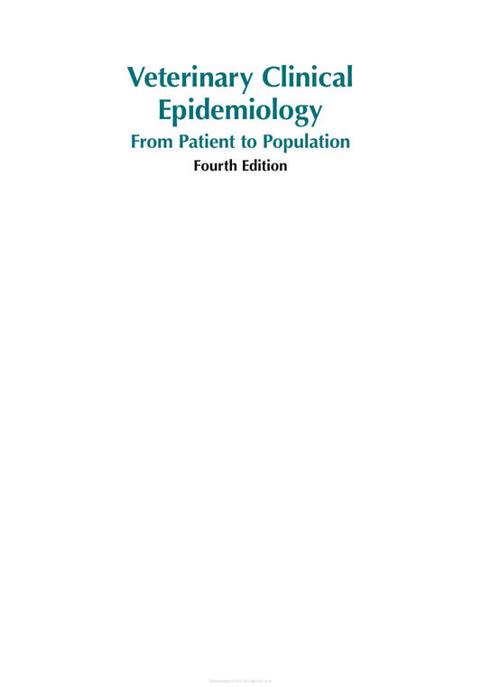Look Inside sample page 2 - Veterinary Clinical Epidemiology From Patient To Population 4Thedition