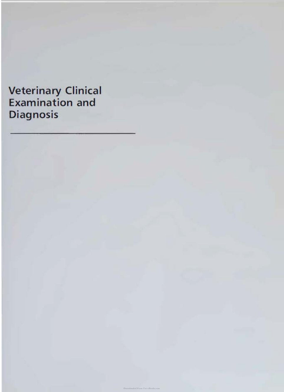 Look Inside page 2 - Veterinary Clinical Examination And Diagnosis