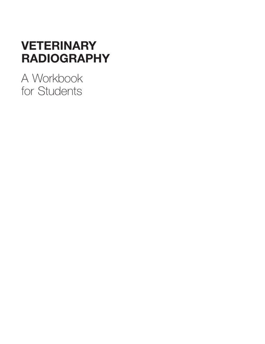 Look Inside sample page 2 - Veterinary Radiography A Workbook For Students