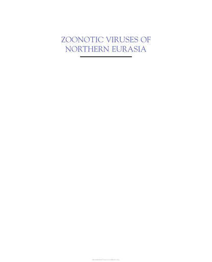 Look Inside sample page 2 - Zoonotic Viruses In Northern Eurasia