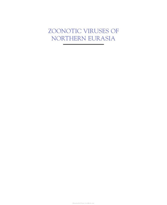 Look Inside sample page 2 - Zoonotic Viruses In Northern Eurasia
