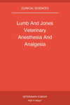 Lumb And Jones Veterinary Anesthesia And Analgesia