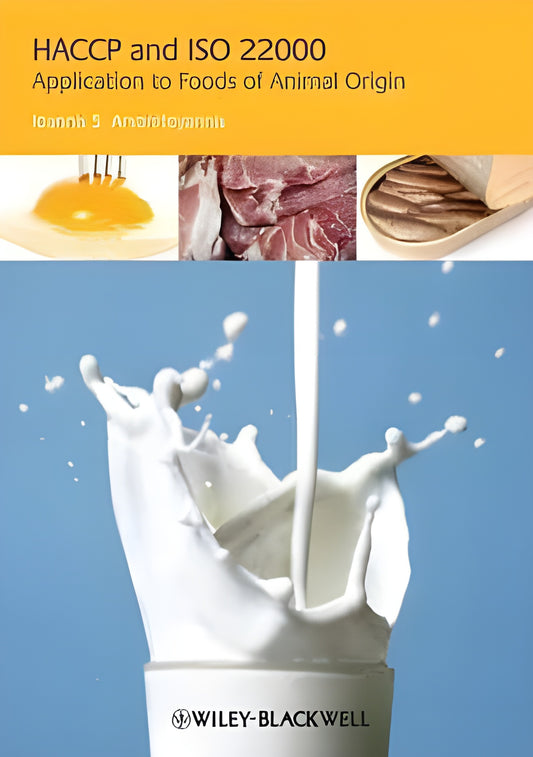 Haccp And Iso 22000 Application To Foods Of Animal Origin